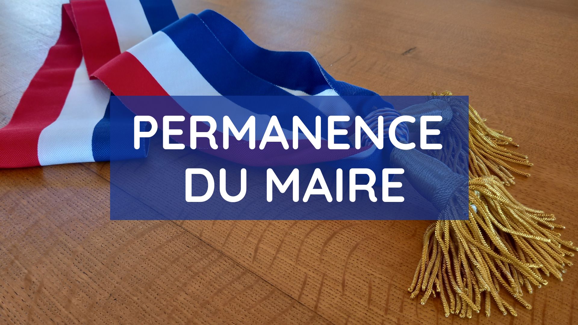 Permanence du Maire