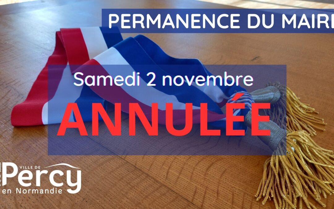 Annulation Permanence du Maire