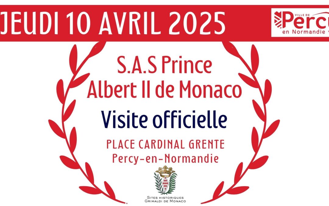 Visite de SAS Prince Albert II de Monaco et Marché des produits Labellisés « Grimaldi de Monaco »