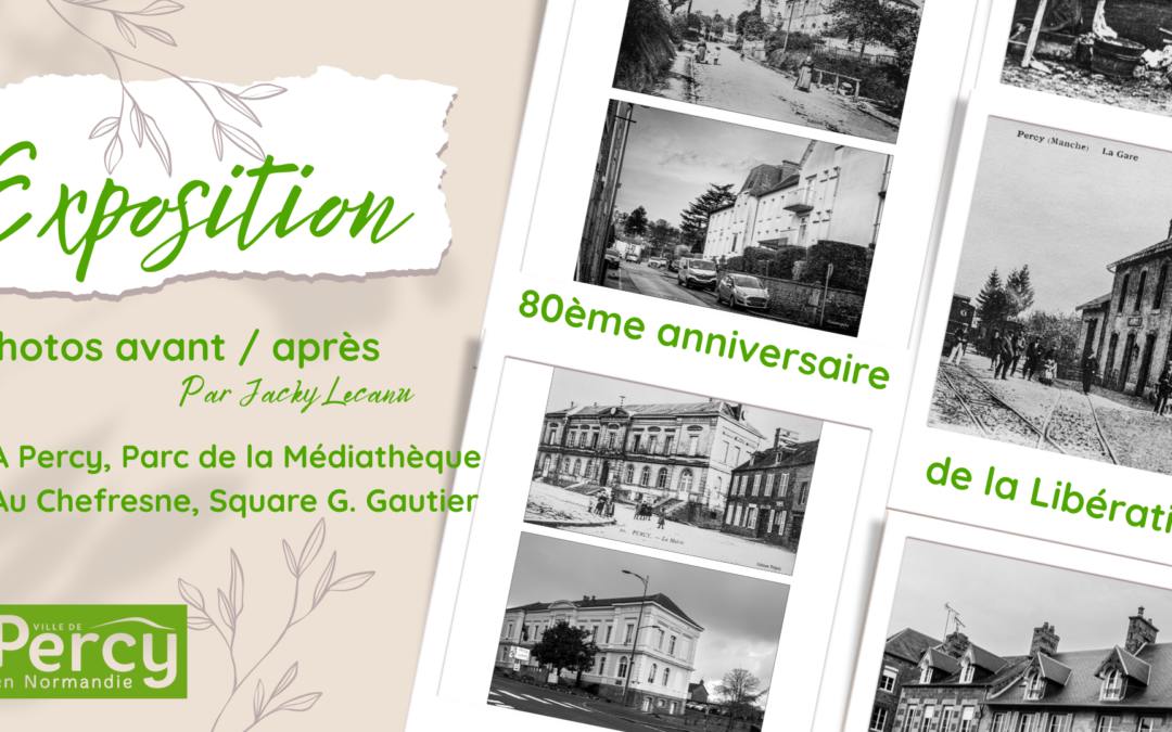 Exposition 80ème anniversaire de la Libération