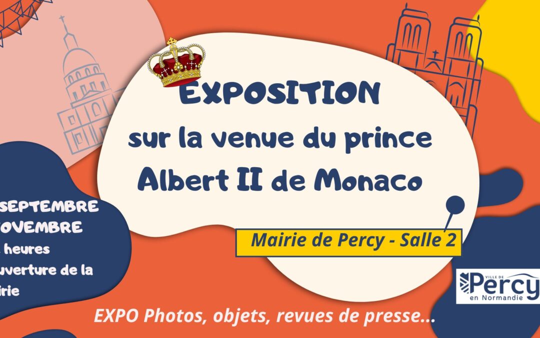 Exposition : Un Prince sur les pas de ses ancêtres – SAS Albert II de Monaco