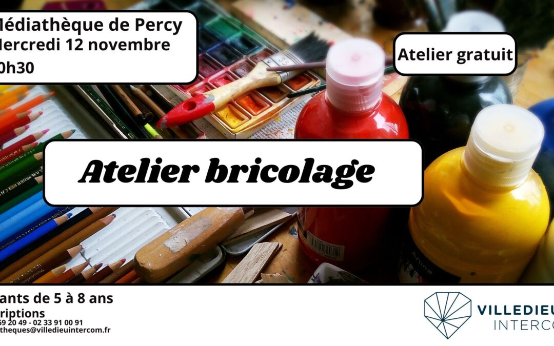 Atelier brico – PERCY-EN-NORMANDIE