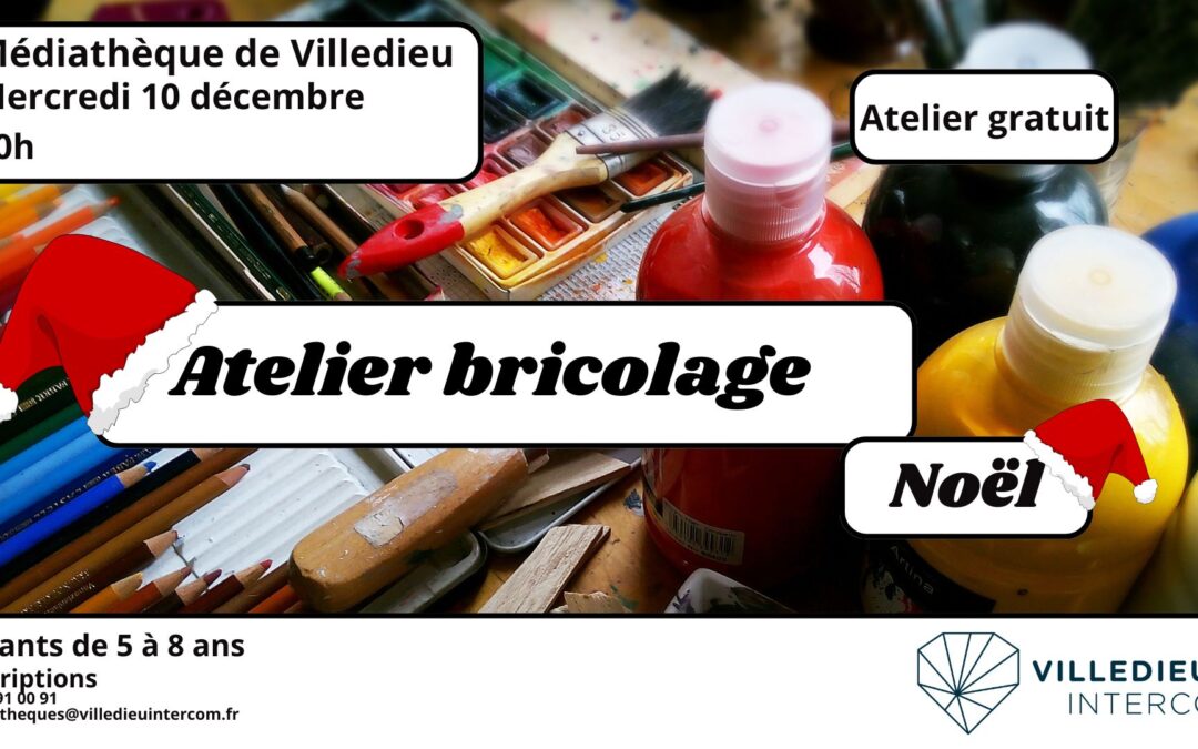 Atelier bricolage -VILLEDIEU-LES-POÊLES