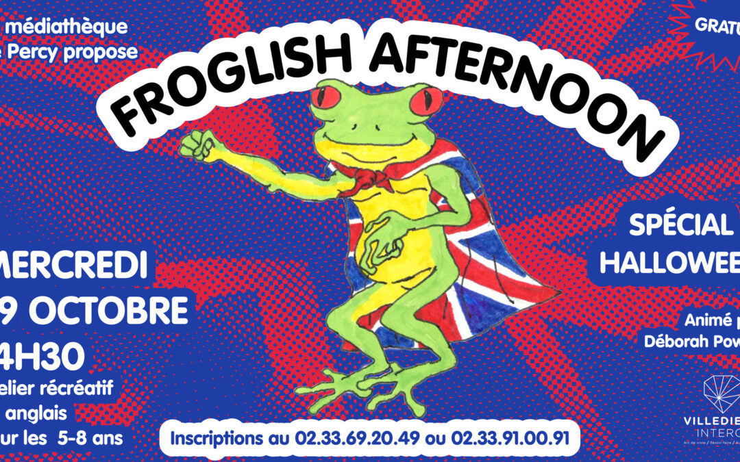 Froglish afternoon Halloween à PERCY